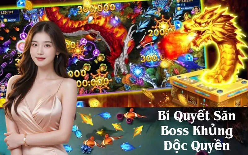 Bí Quyết Săn Boss Khủng Độc Quyền